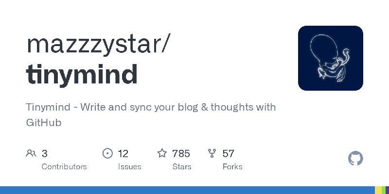GitHub - mazzzystar/tinymind: Tinymind - Write and sync your blog & thoughts with GitHub